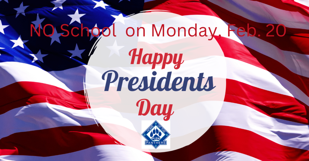 NO SCHOOL ON MONDAY FEBRUARY 20TH James E Plew Elementary School No school on monday february 20th james e plew elementary school
