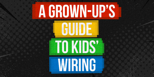 A Grown-Up's Guide to Kids' Wiring Seminar 
