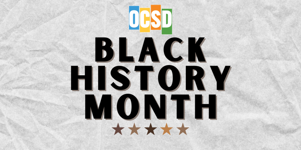 OCSD Black History Month